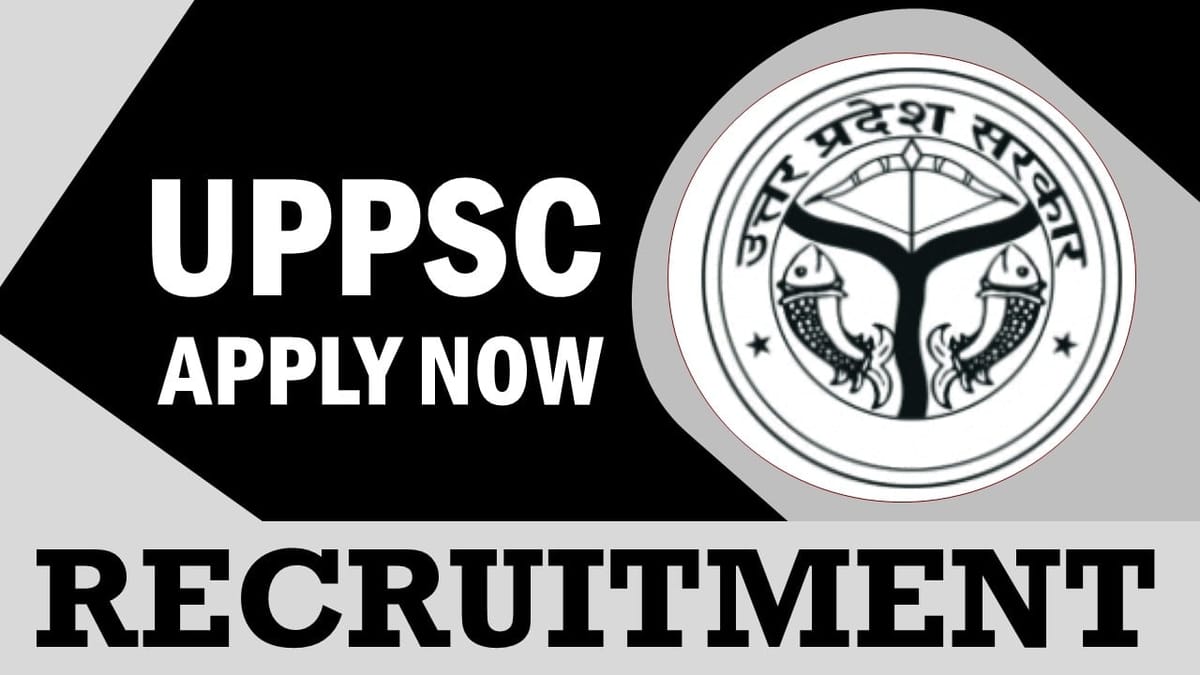 UPPSC Recruitment 2024: Application Open For Registrar, Assistant Architect, and Other Posts, Apply Online