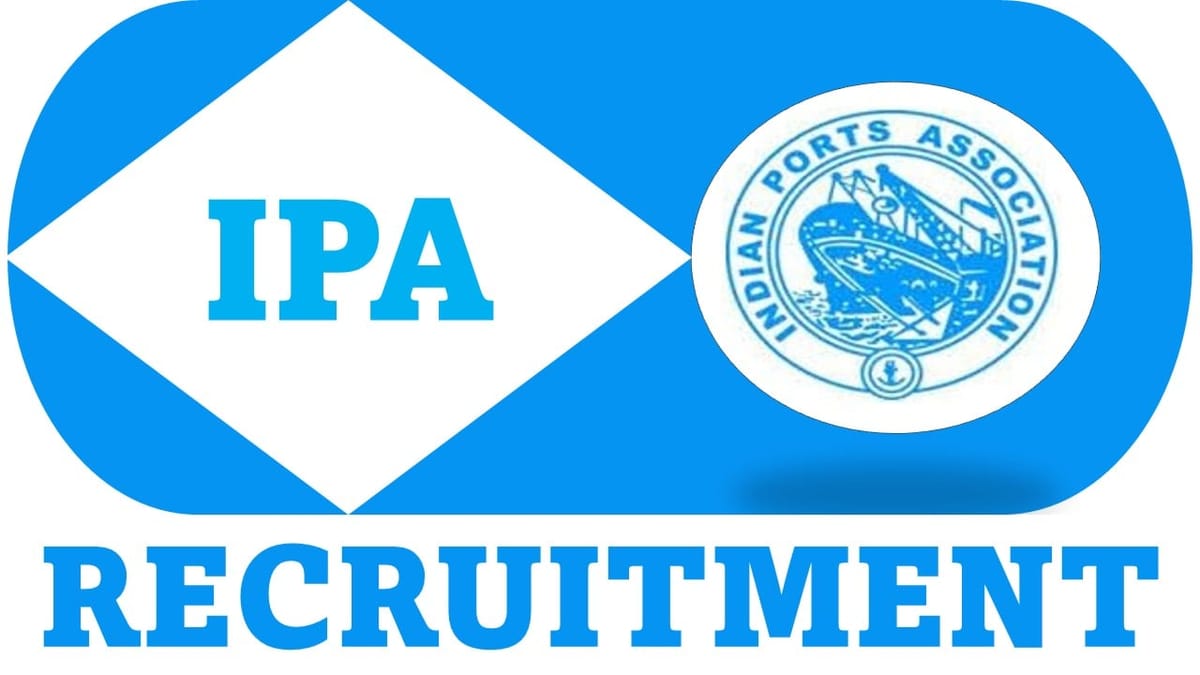 IPA Recruitment 2024: Registration Open For Multiple Posts, Apply Before Due Date