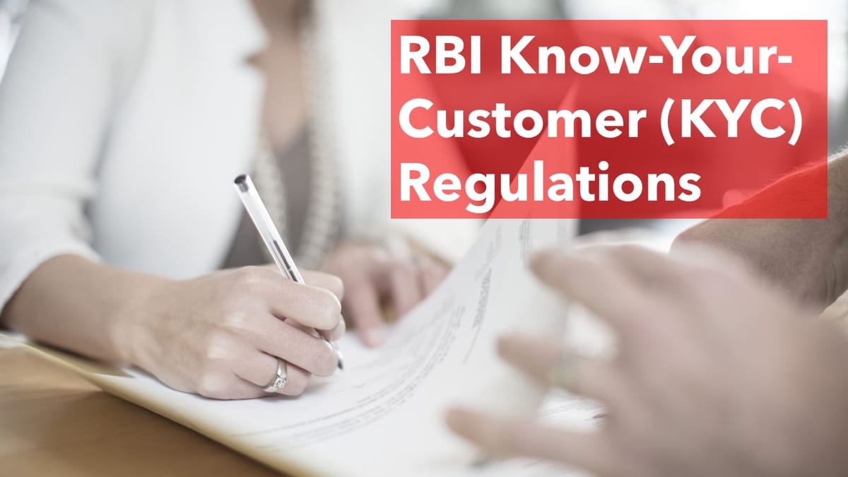 RBI Implements Six Major Changes to Know-Your-Customer (KYC) Regulations