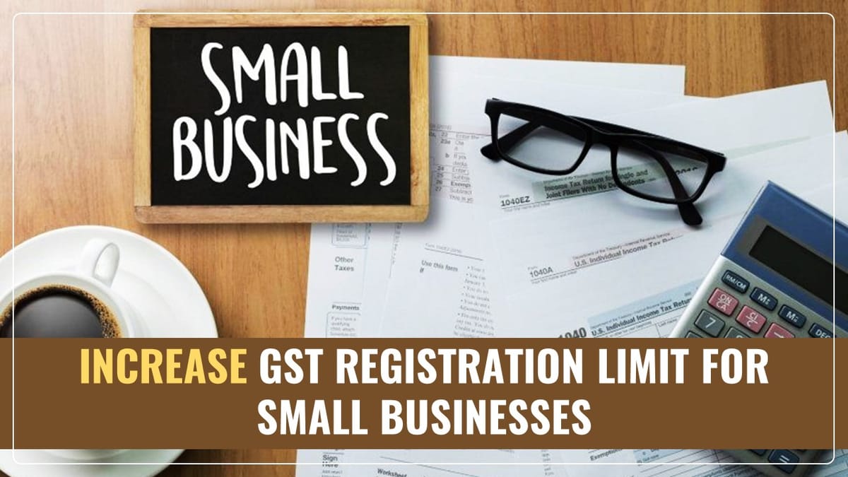 Businesses want to Raise the GST Cap for Small Businesses