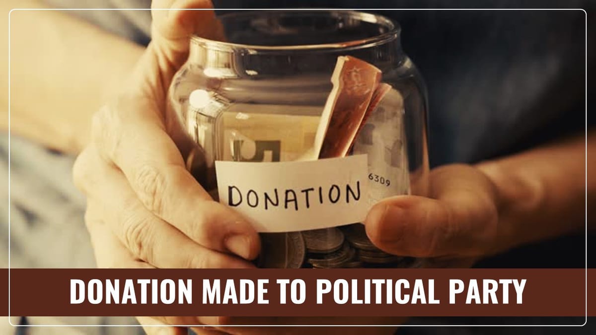 Income Tax sends Warning to Salaried Taxpayers who made donations to political parties