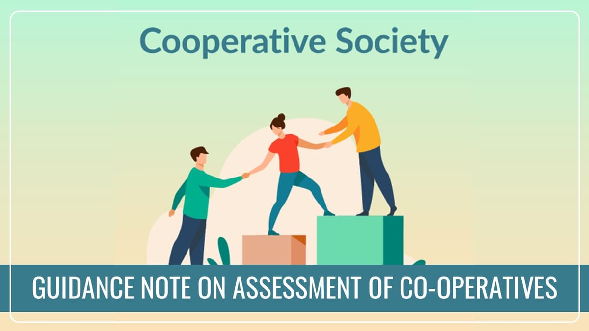 ICAI issued Guidance Note on Assessment of Co-operatives