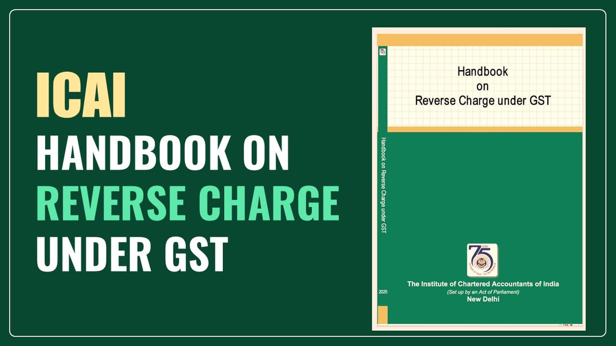 ICAI released Handbook on Reverse Charge under GST