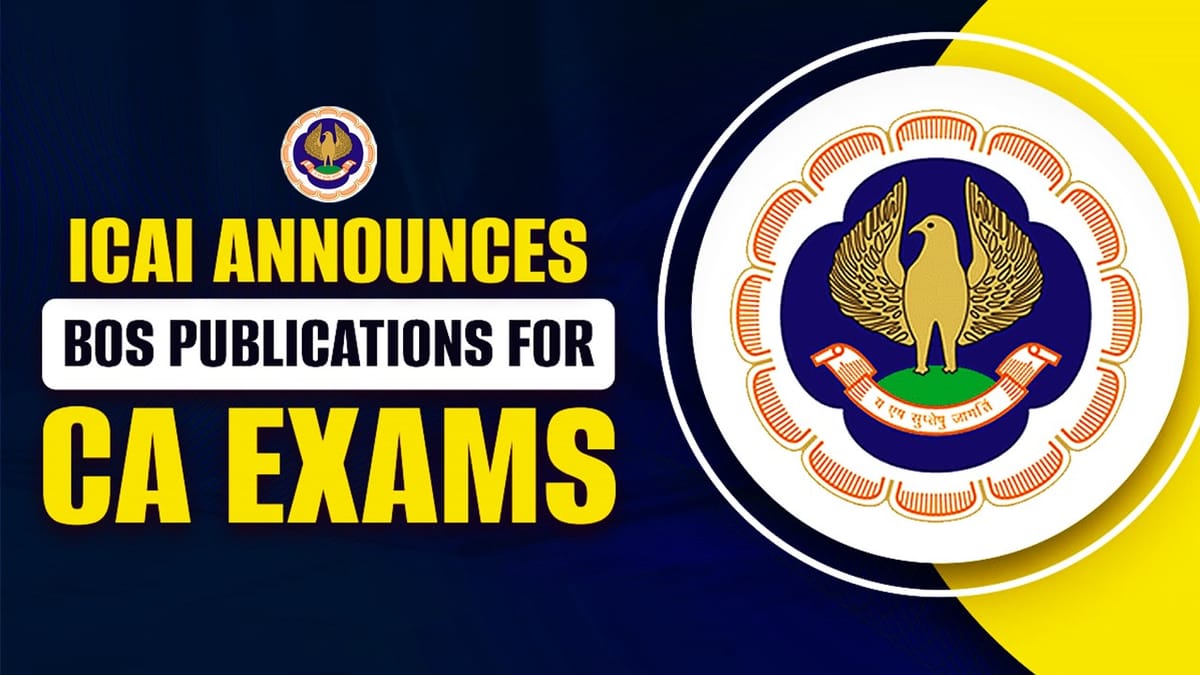 CA Exams May 2025: ICAI issues List of BOS Publication Applicable for all CA Exams