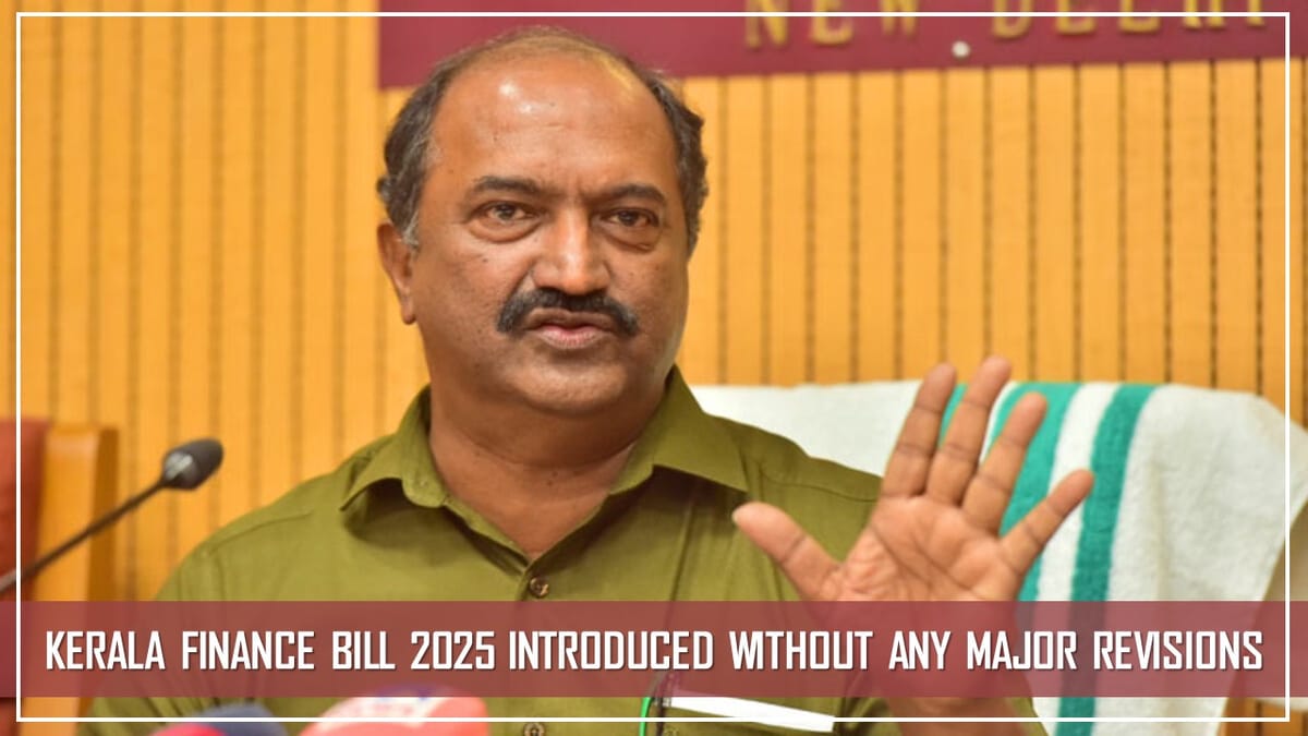 Kerala Finance Bill 2025 Passed Without Any Significant Changes