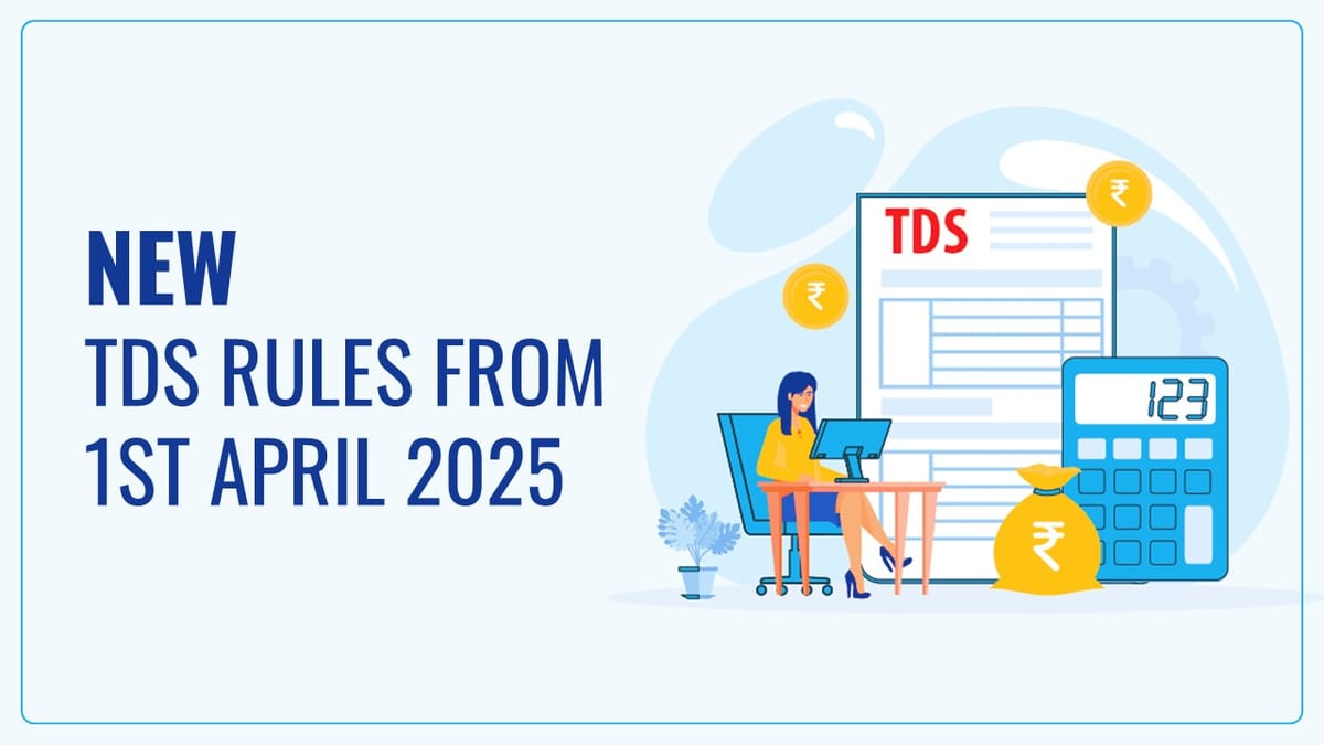 Revised TDS Rules from April 1, 2025: Limits Raised for Tax Deduction on FD Interest and Lottery Wins
