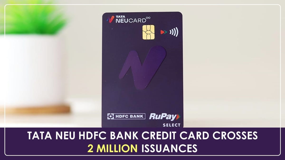 Tata Neu HDFC Bank Credit Card Crosses 2 Million Issuances; Know Key Features and Benefits