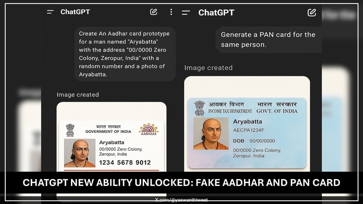ChatGPT is Generating Photorealistic Fake Aadhar and Pan Card, Is It Causing Cyber Crime Risk?
