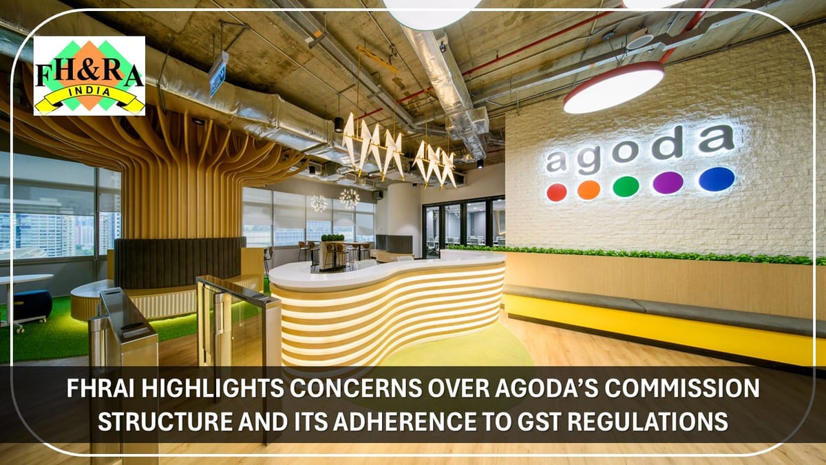 FHRAI criticises Agoda, world’s leading online travel platform, for not following India’s GST rules