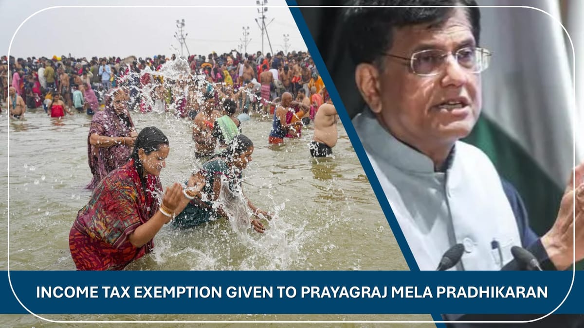 Income Tax Exemption given to Prayagraj Mela Pradhikaran [Read Notification]