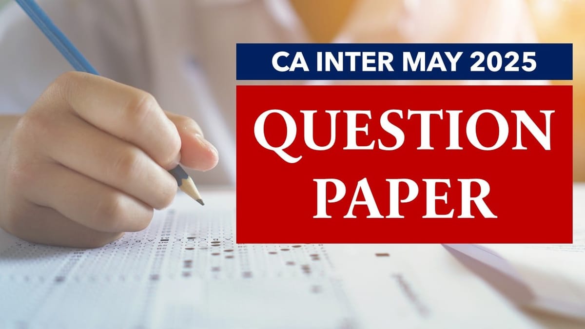 CA Inter Taxation May 2025 Question Paper