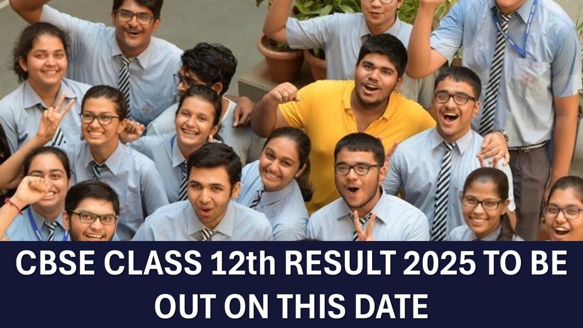 CBSE Class 12th Result 2025: Class 12th Results Expected to be OUT Soon, Know Steps To Download