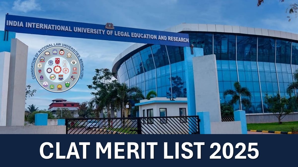 CLAT Merit List 2025: Category-wise Allotment for 24 NLUs, First Merit List on May 26