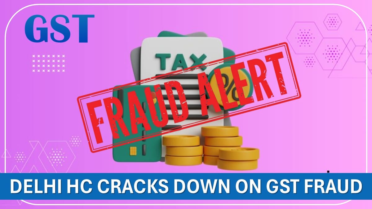 High Court Penalises Company for Falsely Claiming GST Tax Credit
