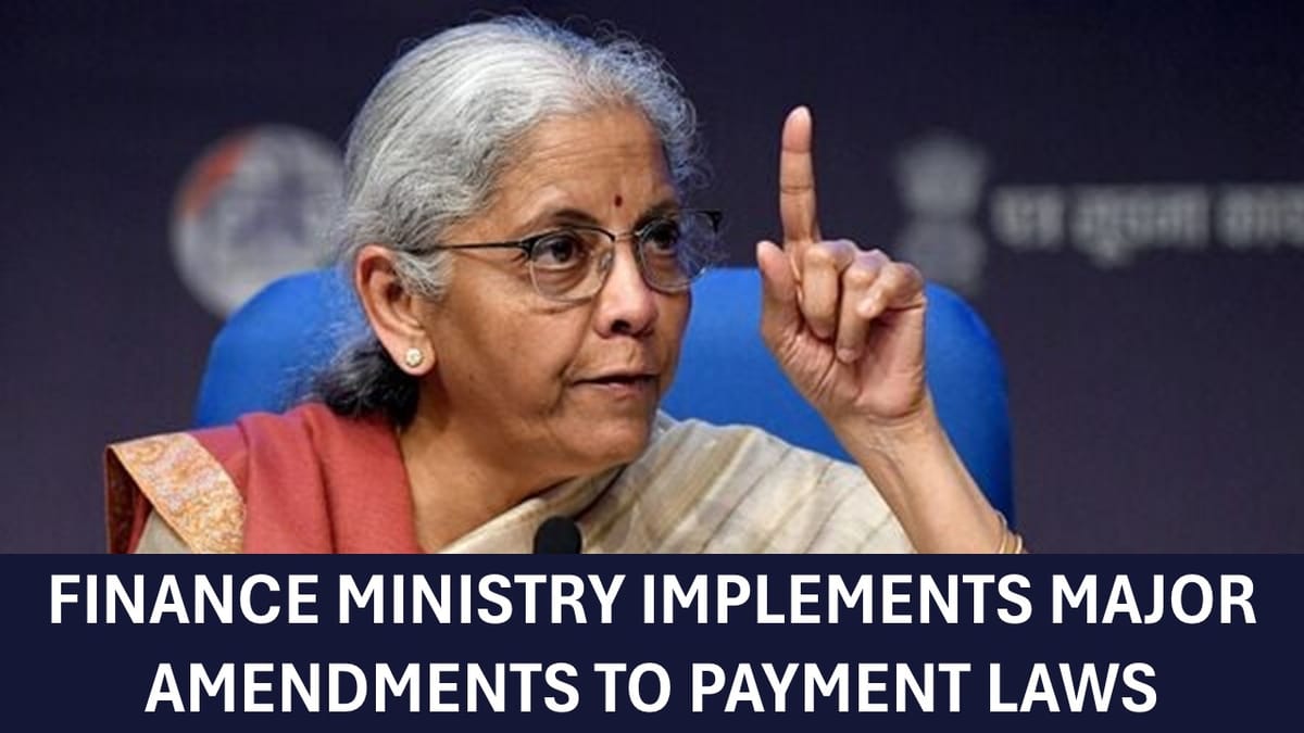 Finance Ministry notifies major law change for digital payments: Know more