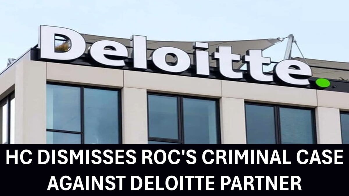 High Court Dismisses ROC’s Criminal Case Against Chartered Accountant