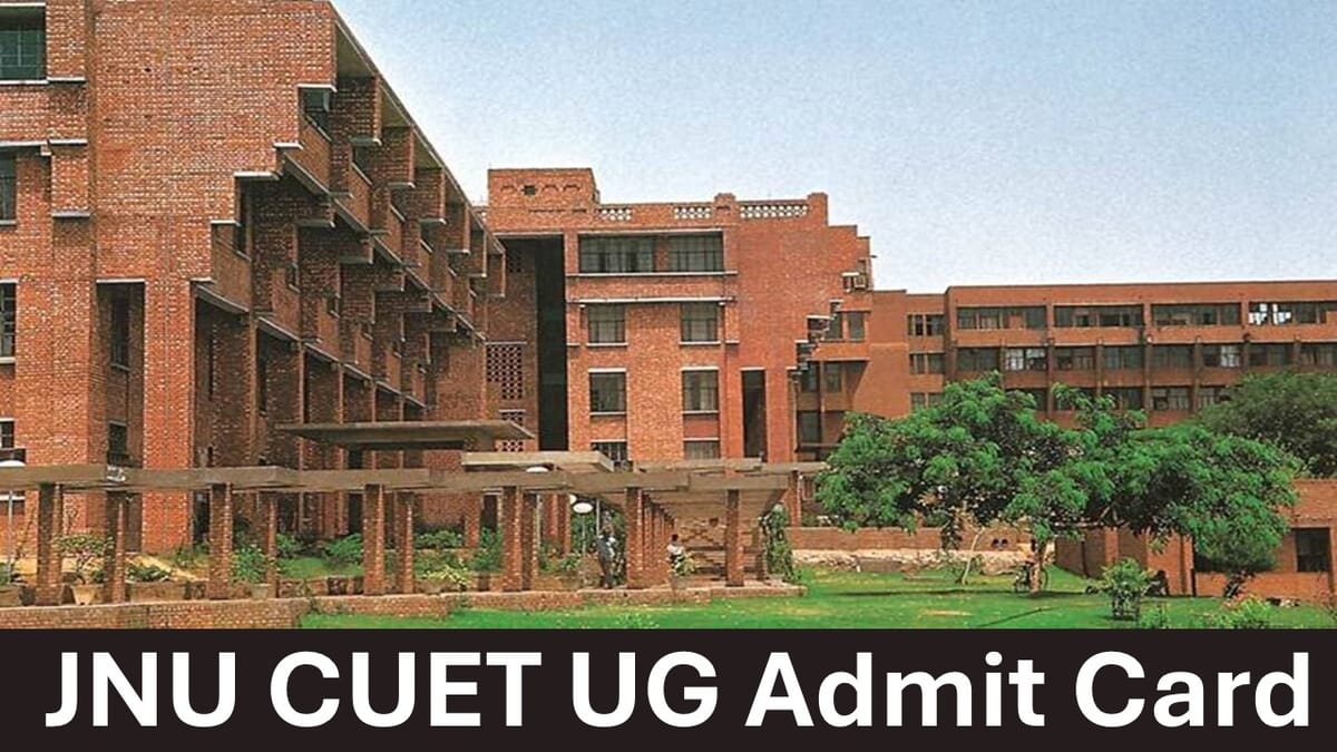 JNU Admit Card 2025: To be Out Soon, Know How to Download and Check Key Details Here
