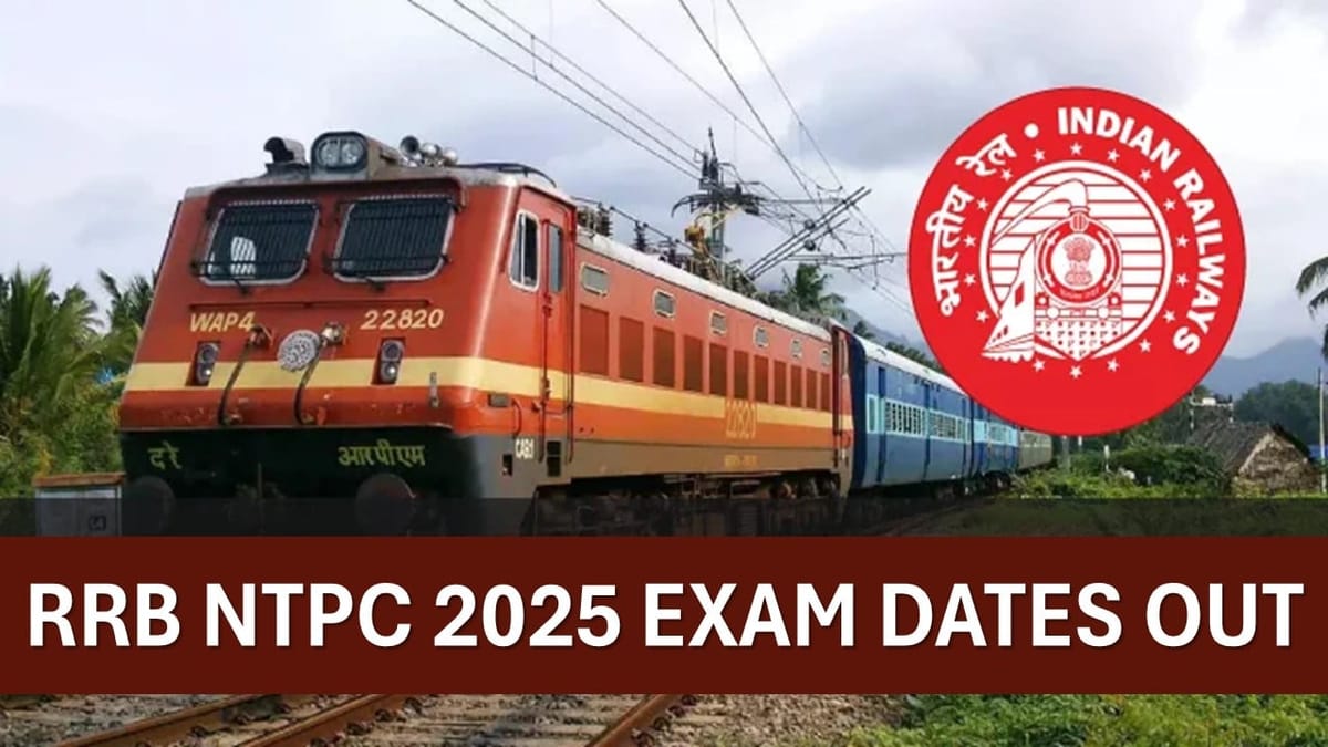 RRB Notifies NTPC Exam Dates, CBT 1 Exam to Commence from June 5