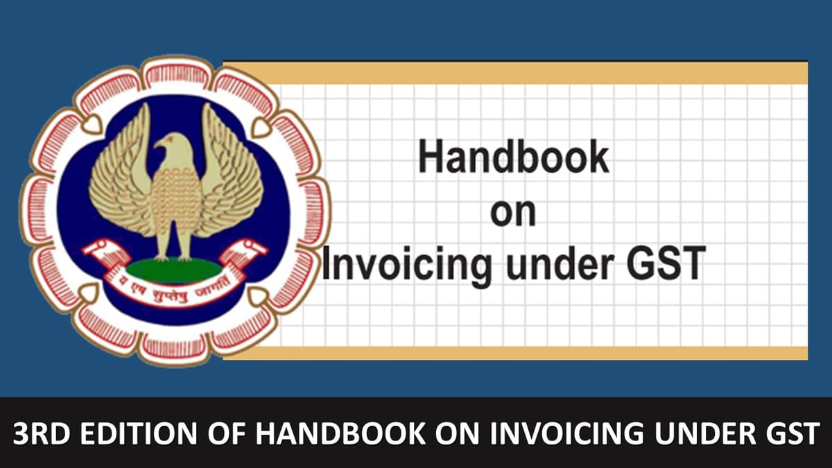 ICAI Launches June 2025 Edition of Handbook on Invoicing Under GST