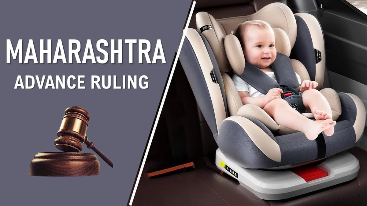 Baby Car Seat Classified Under HSN 94018000 as ‘Other Seats’, Not Vehicle Accessories: AAR