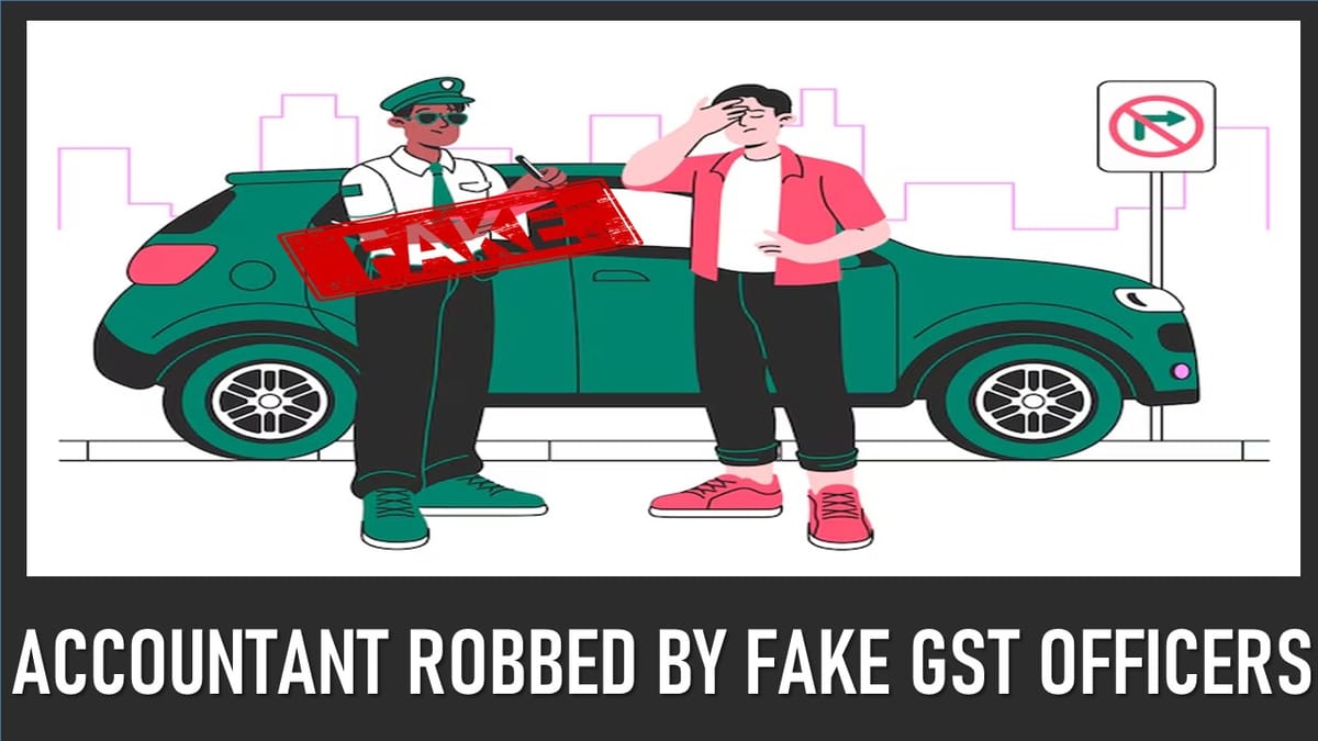 Fake GST Officers Steal Rs 29 Lakh from Accountant in Panipat