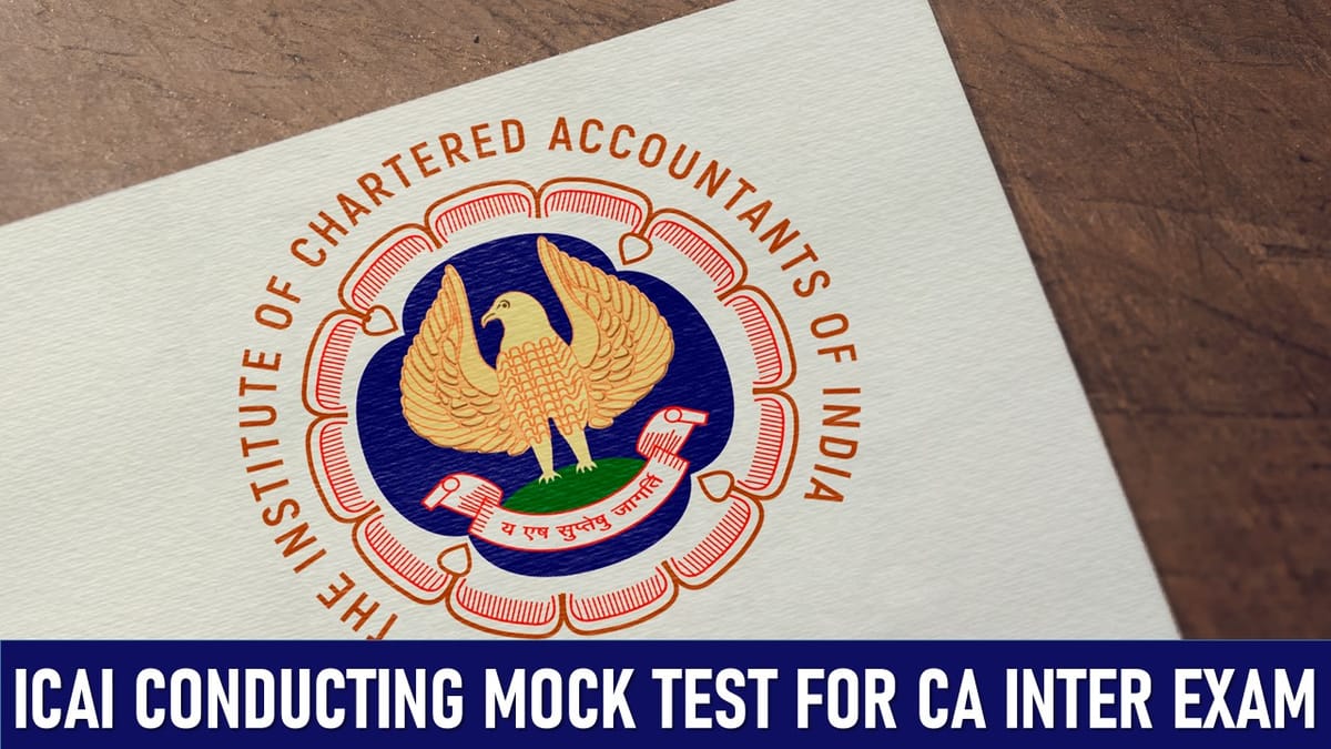 ICAI Conducting Mock Test for CA Intermediate Examination
