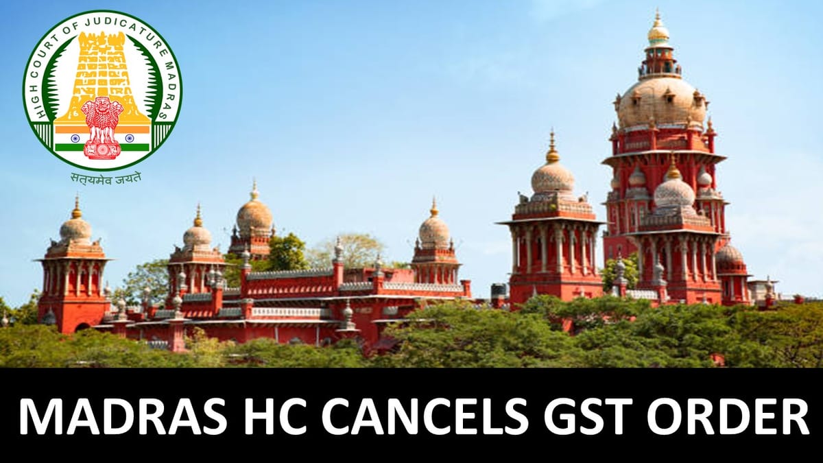 High Court Quashes GST Order Passed Without Applying Mind