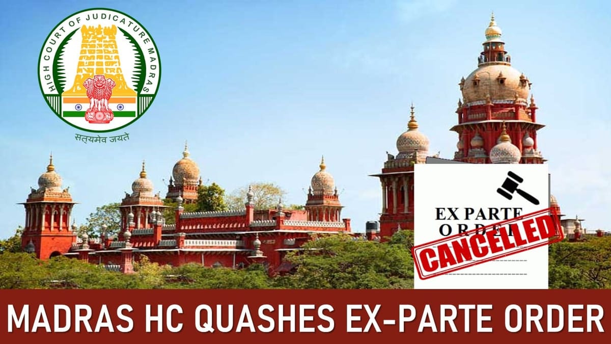 Uploading SCN on GST Portal Alone Is Not Effective Service: Madras HC 