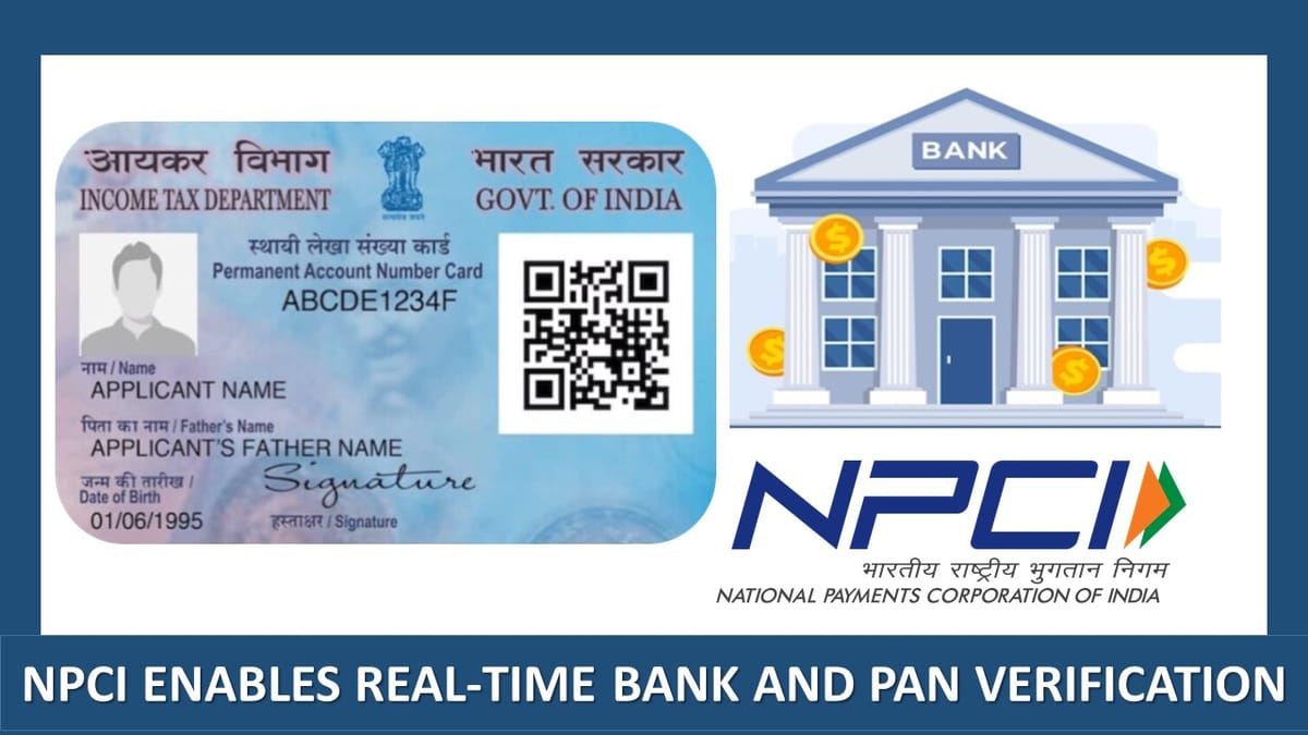Income Tax Portal Gets Smarter! Real-Time PAN & Bank Check by NPCI is Here