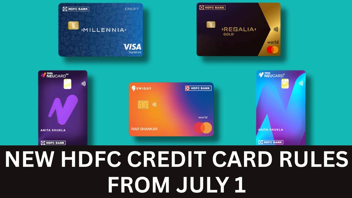 From July 1, 2025: HDFC Credit Card Users Face New Charges on Rent, Gaming, Rewards