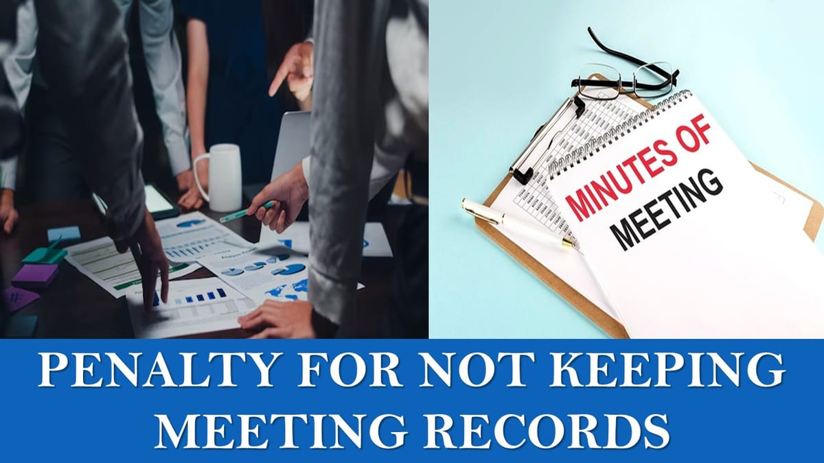 Company Penalised for Not Keeping Proper Meeting Records