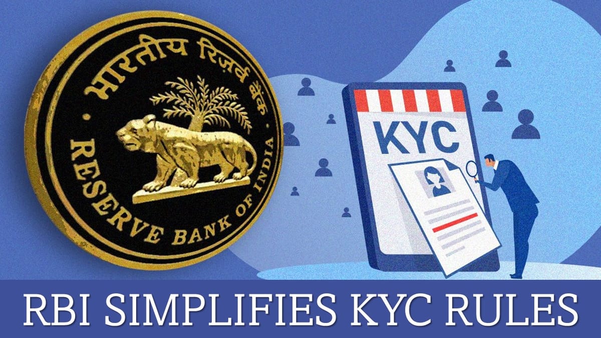 Reserve Bank of India Simplifies KYC Rules; Reopening a Closed Bank Account Now Easier
