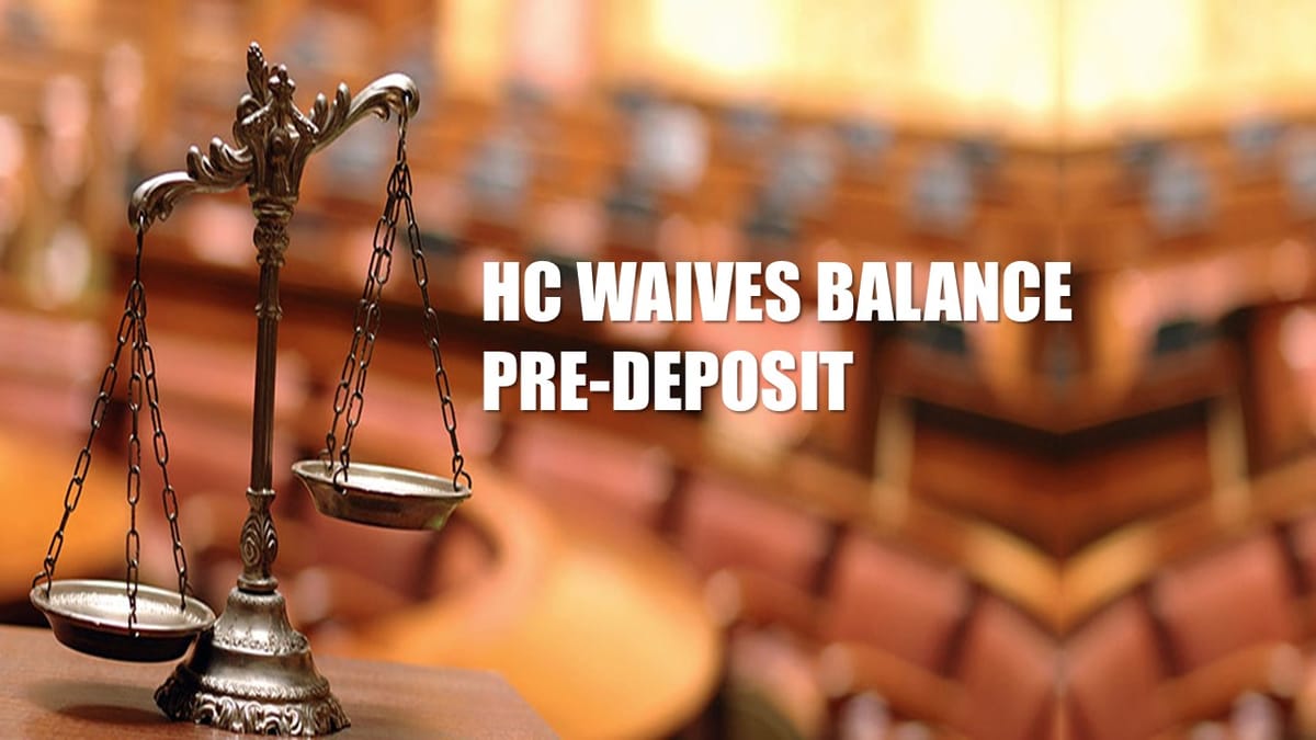 Service Tax: Delhi High Court Waives Balance Pre‑Deposit; Directs CESTAT to Hear Appeal on Merits