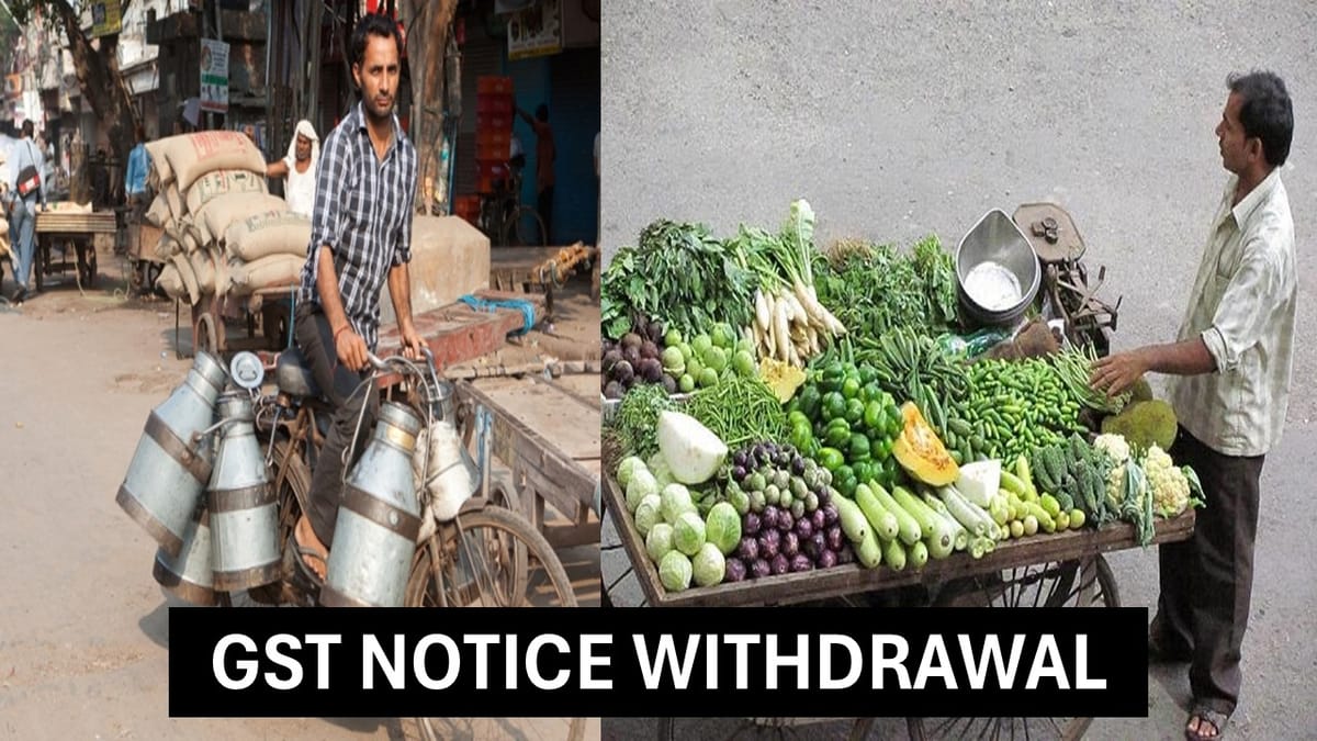CA criticizes Govt’s move of withdrawing GST notices sent to milk sellers and vegetable vendors: Why only Salaried class pay taxes honestly