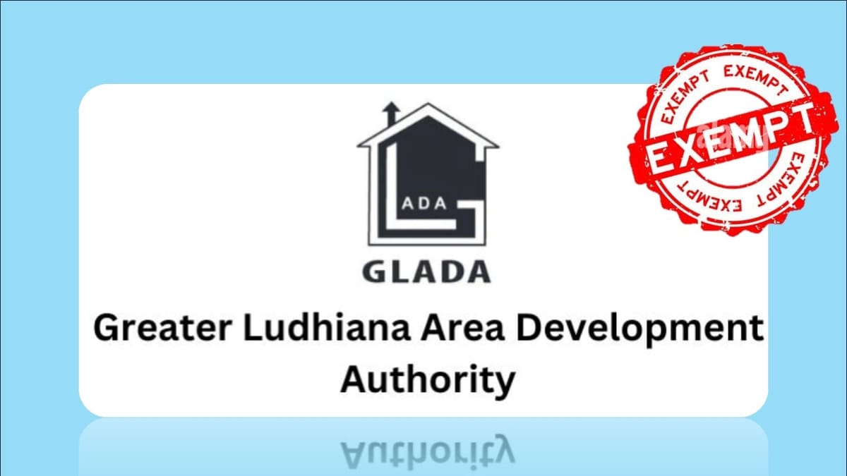 Income Tax Exemption Notification to Greater Ludhiana Area Development Authority [Read Notification]