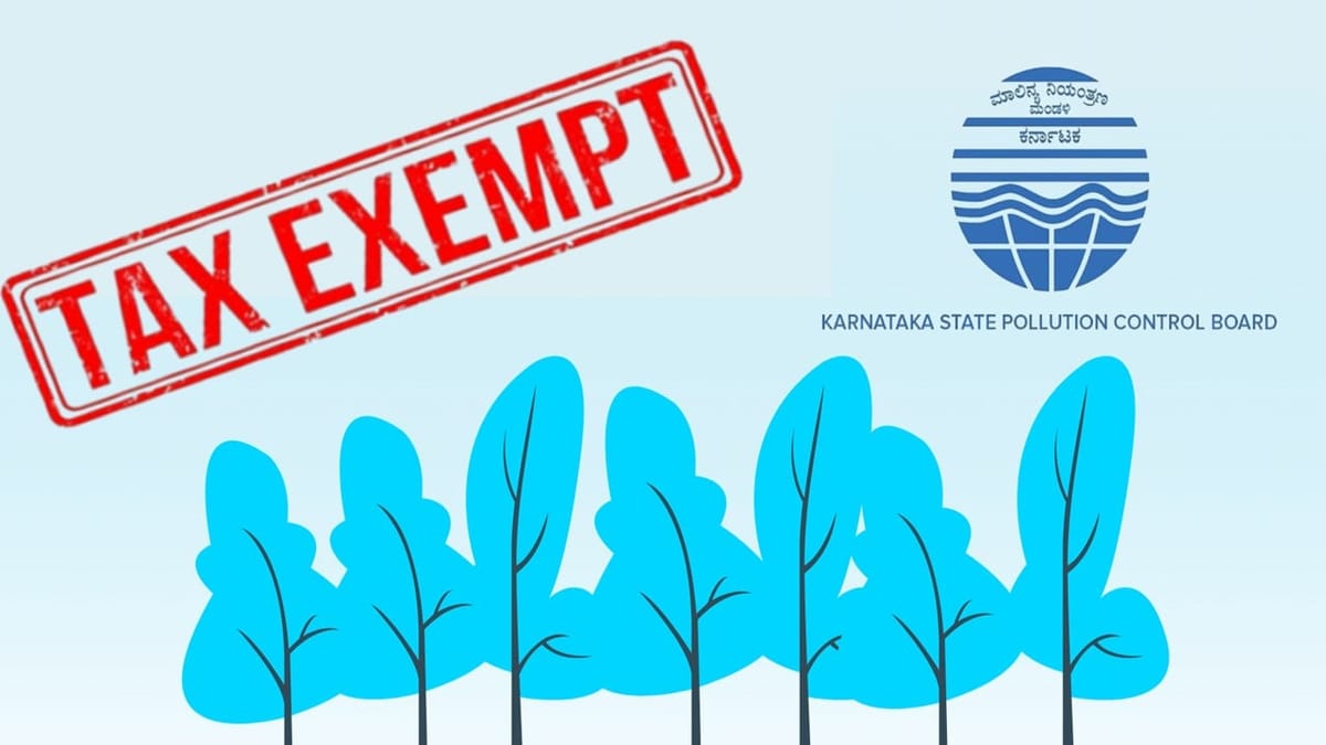 Income Tax Relief Granted to Karnataka State Pollution Control Board on Specified Incomes