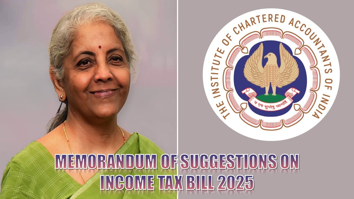 ICAI Releases Memorandum of Suggestions on Income Tax Bill 2025