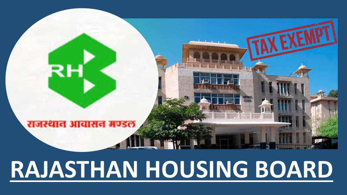 Income Tax Notification u/s 10(46A) in case of Rajasthan Housing Board