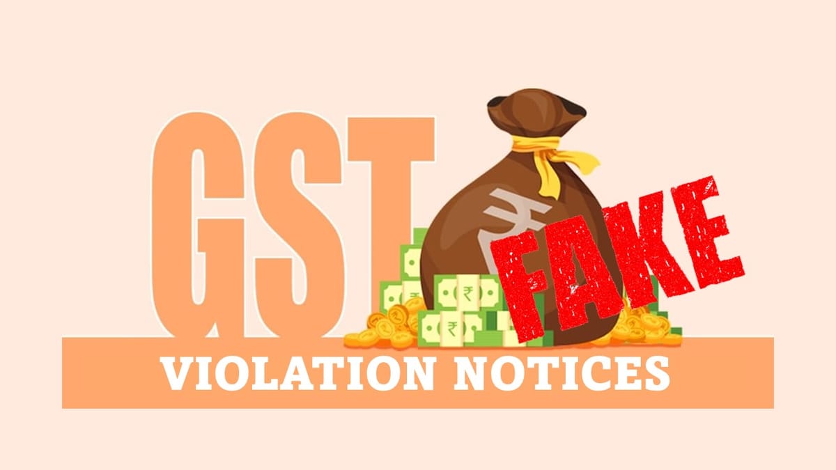 CBIC Warns Taxpayers About Fake GST Notices