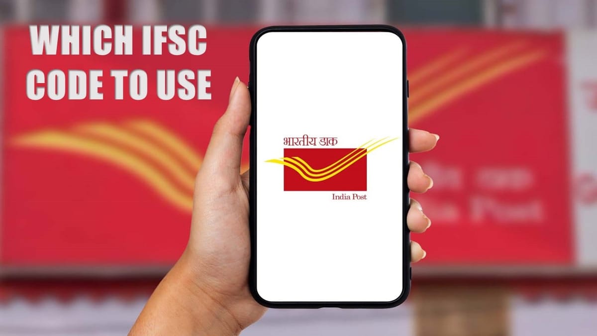 ITR Reporting: Which IFSC Code to Use for Your Post Office Savings Account?