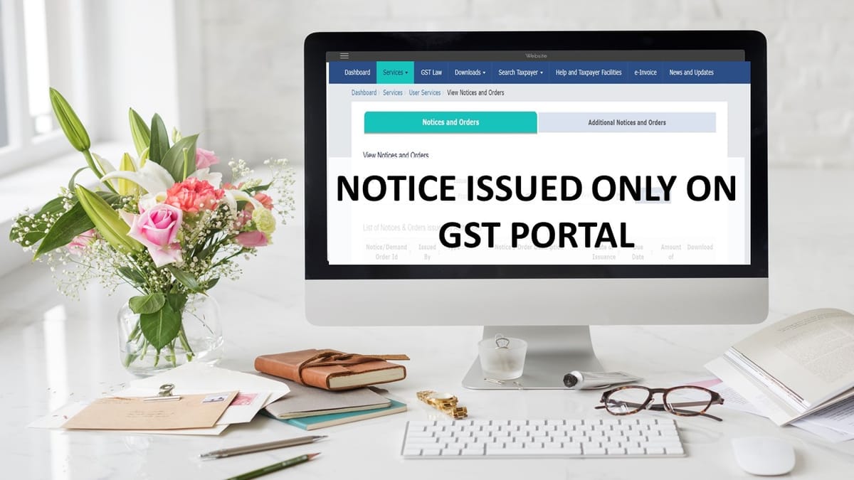 GST Show Cause Notices Not sent Physically? High Court Quashes Order for Lack of Proper Service
