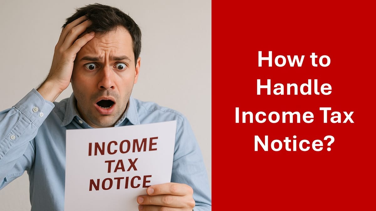 Received a Notice from IT Department? Know How to Handle Them Under Section 143(1)(a)