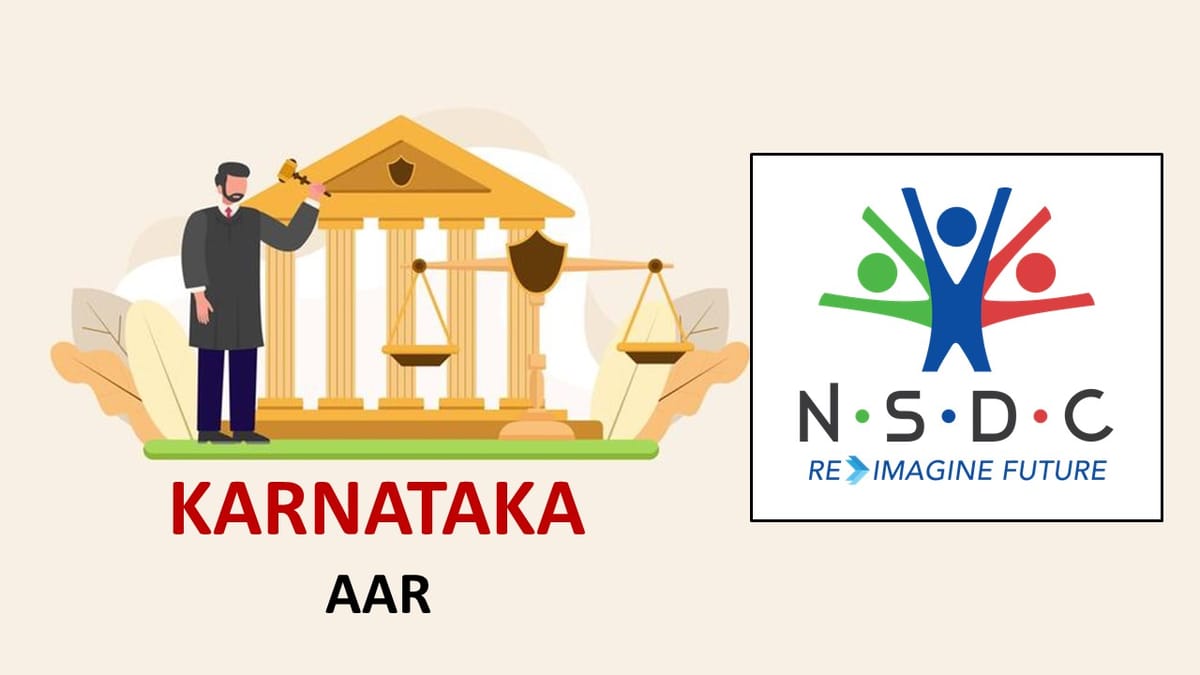 Services Under NSDC Market-Led Fee-Based Scheme Are Exempt from GST: AAR