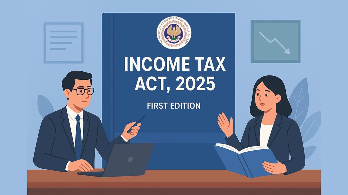 ICAI Issues Publication on Income Tax Act 2025 [Download publication]
