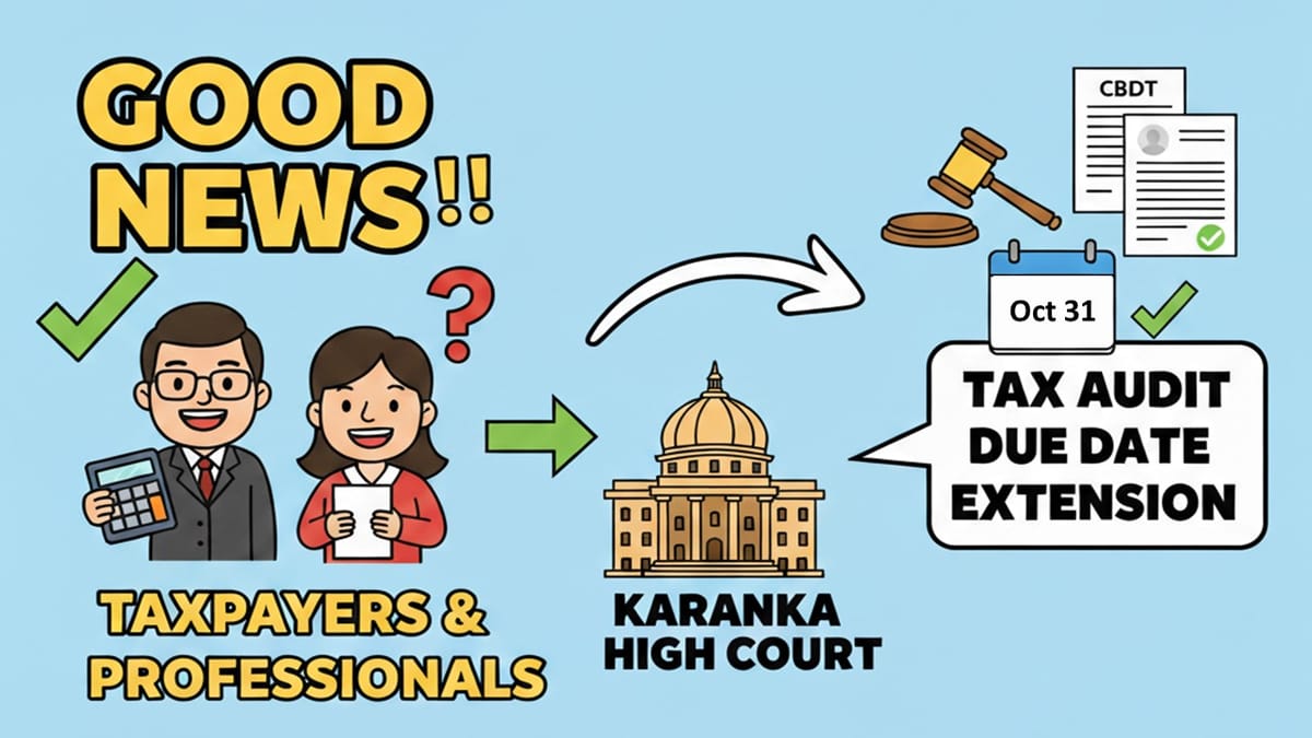Good News For Taxpayers and Professionals! Karnataka High Court Orders CBDT to Extend Tax Audit Due Date