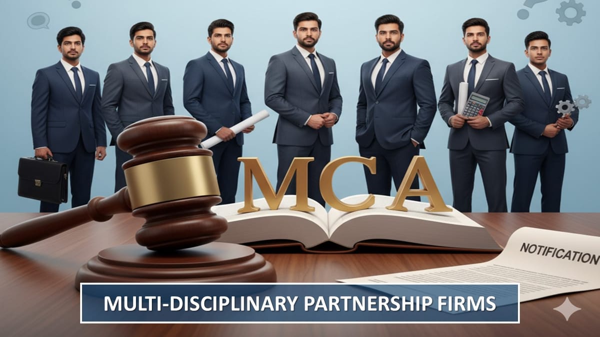 MCA Invites Public Comments on Setting up Multi-Disciplinary Partnership Firms