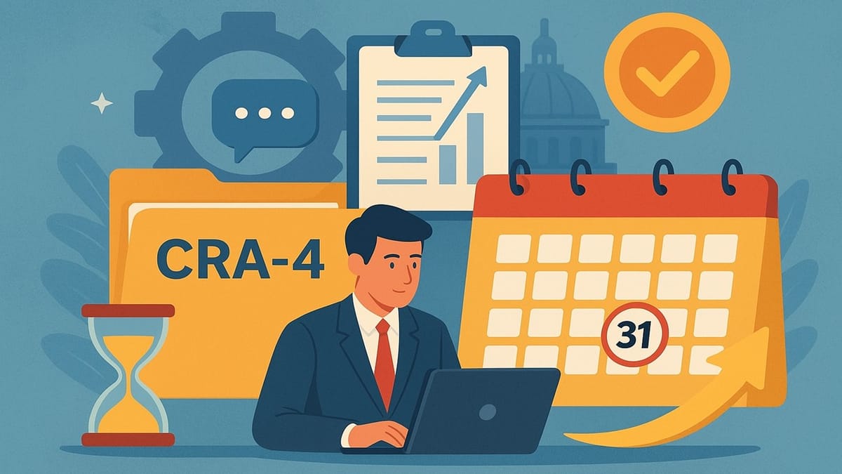 Government Extends Deadline for Filing CRA-4 Up to December 31, 2025