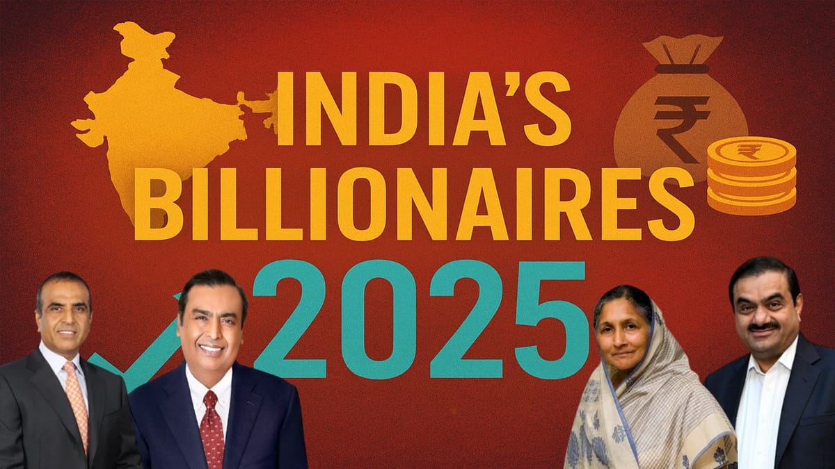 India’s Billionaires 2025: Mukesh Ambani Again Tops List Amid Wealth Shifts