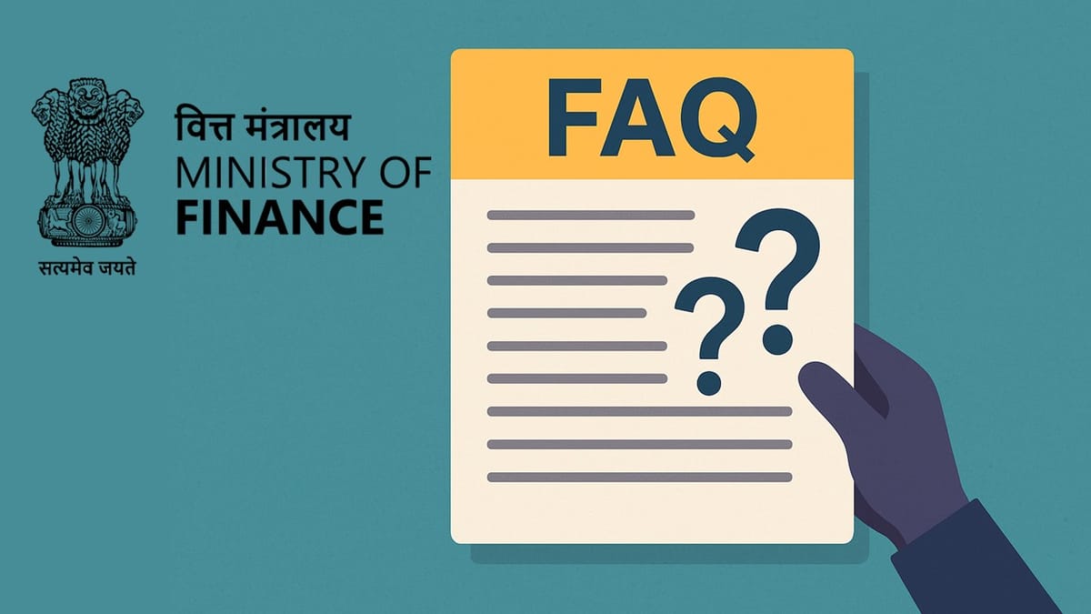Ministry of Finance Issues FAQs Clarifying Recent Customs and GST Notifications