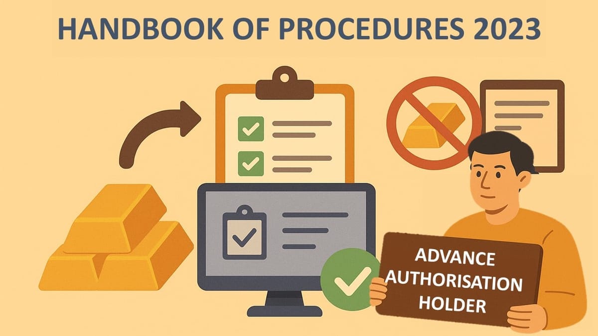 DGFT Removes Extra Provision Allowing AA Holder to Import Gold Under Handbook of Procedures 2023